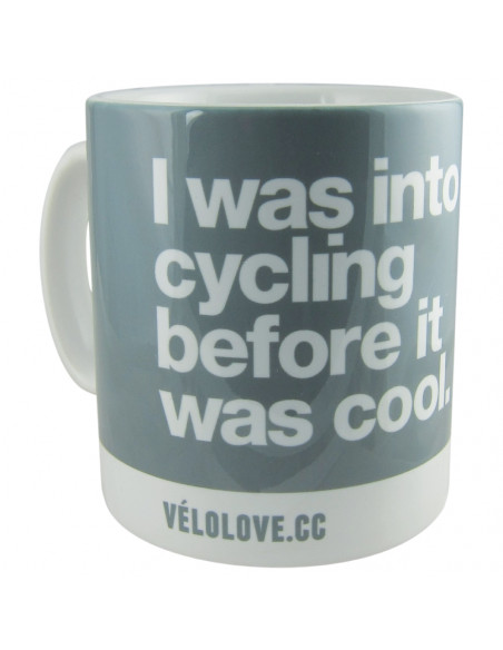 I was into cycling before it was cool Mug