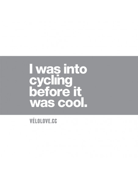 I was into cycling before it was cool Mug