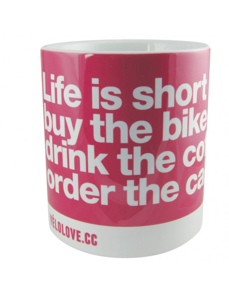 Life is short buy the bike Mug