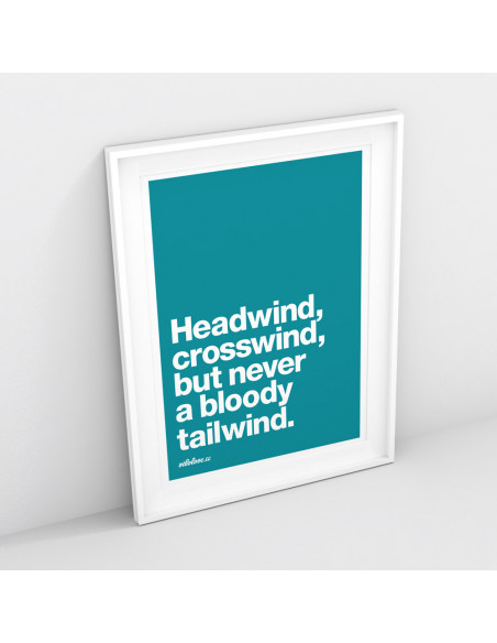 Headwind Crosswind Tailwind Colour Print