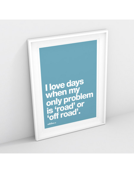 I Love Days When... Cycling Print