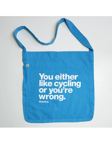 You Either Like Cycling or You're Wrong Musette Bag